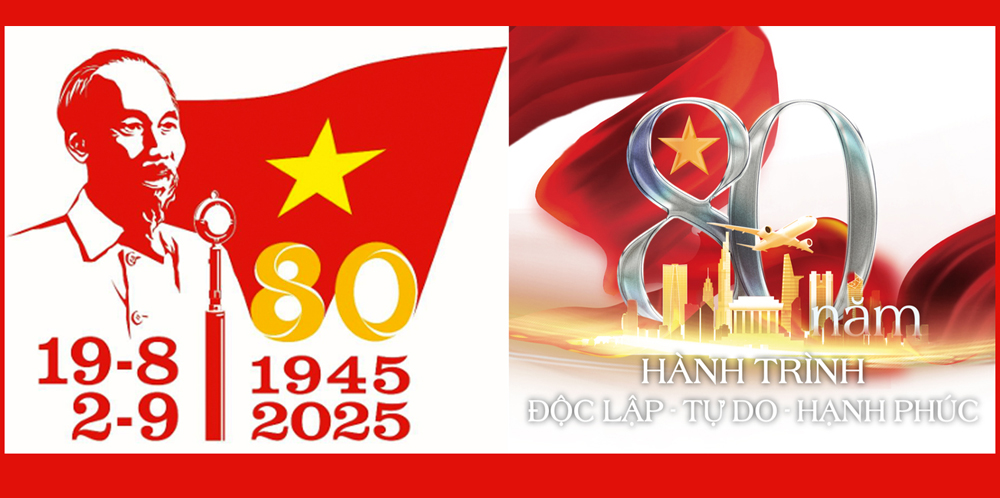 Chào mừng 80 năm Ngày Cách mạng Tháng Tám thành công (19/8/1945-19/8/2025) và Ngày Quốc khánh Nước Cộng hoà XHCN Việt Nam (02/9/1945-02/9/2025)